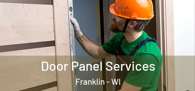 Door Panel Services Franklin - WI
