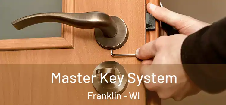  Master Key System Franklin - WI