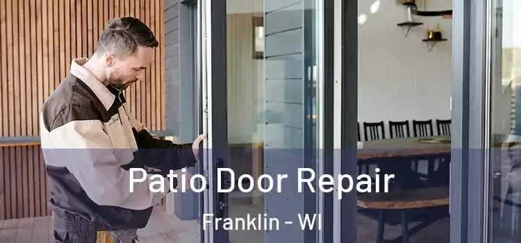 Patio Door Repair Franklin - WI