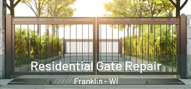  Residential Gate Repair Franklin - WI
